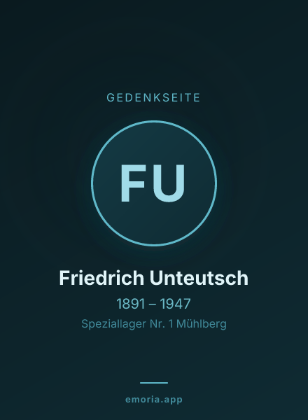 Gedenkportrait von Friedrich Unteutsch