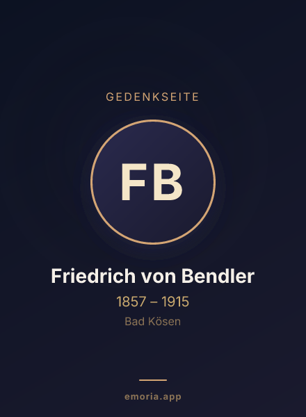 Gedenkportrait von Friedrich von Bendler