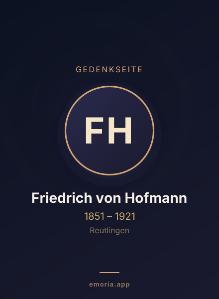 Gedenkportrait von Friedrich von Hofmann