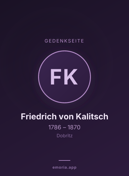 Gedenkportrait von Friedrich von Kalitsch