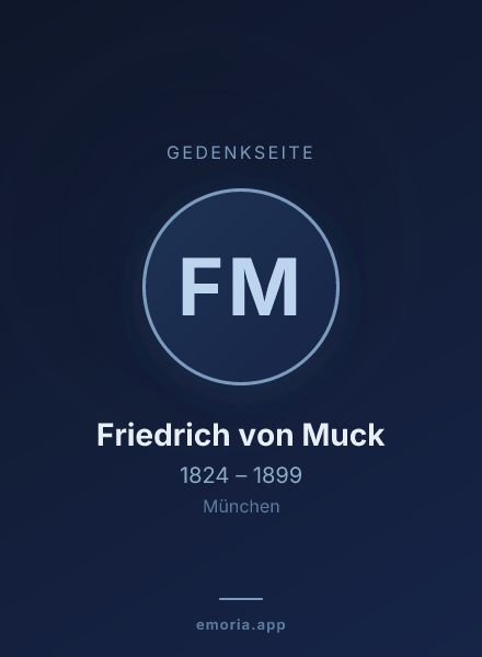 Gedenkportrait von Friedrich von Muck