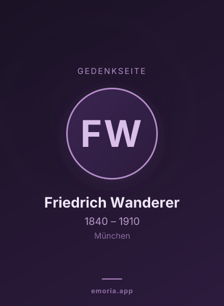 Gedenkportrait von Friedrich Wanderer