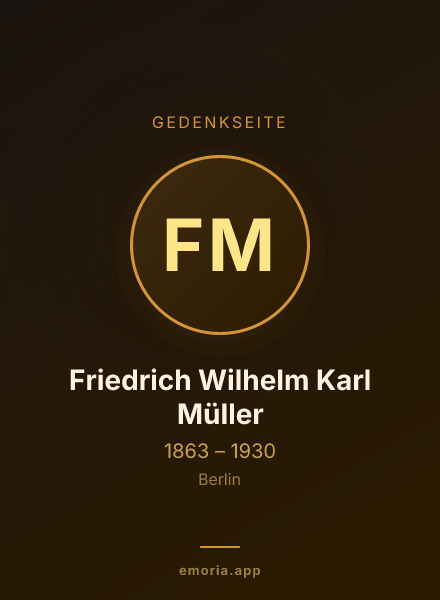 Gedenkportrait von Friedrich Wilhelm Karl Müller