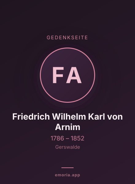 Gedenkportrait von Friedrich Wilhelm Karl von Arnim