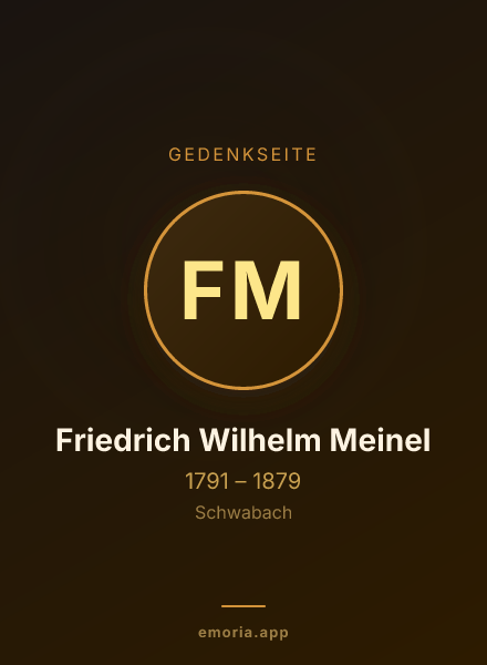 Gedenkportrait von Friedrich Wilhelm Meinel