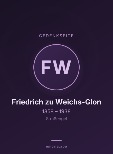Gedenkportrait von Friedrich zu Weichs-Glon