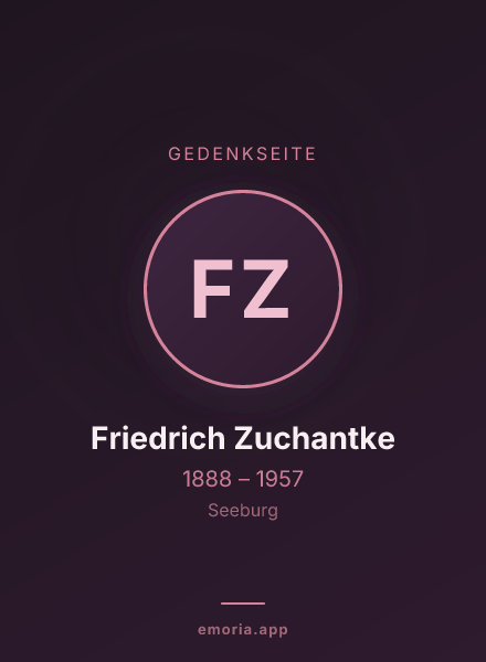 Gedenkportrait von Friedrich Zuchantke