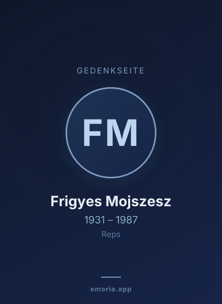 Gedenkportrait von Frigyes Mojszesz