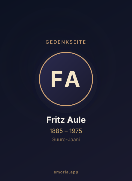 Gedenkportrait von Fritz Aule