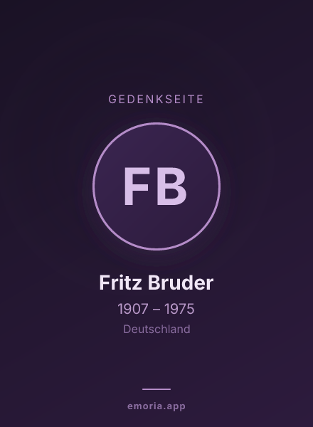 Gedenkportrait von Fritz Bruder