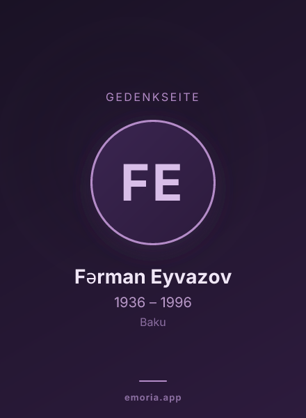 Gedenkportrait von Fərman Eyvazov