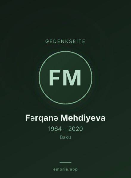 Gedenkportrait von Fərqanə Mehdiyeva