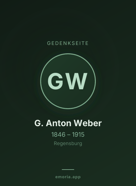 Gedenkportrait von G. Anton Weber