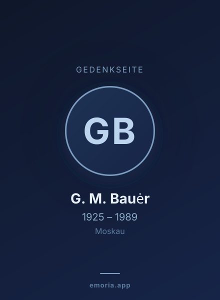 Gedenkportrait von G. M. Bauėr