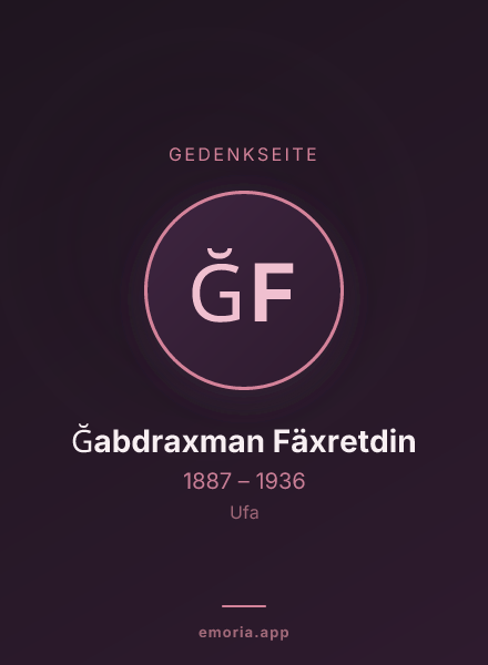 Gedenkportrait von Ğabdraxman Fäxretdin