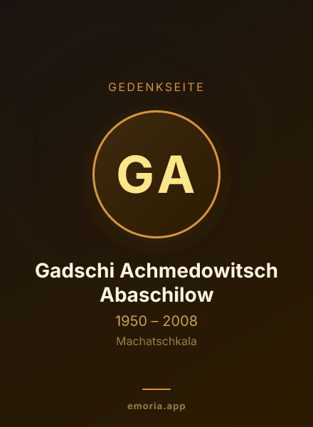 Gedenkportrait von Gadschi Achmedowitsch Abaschilow