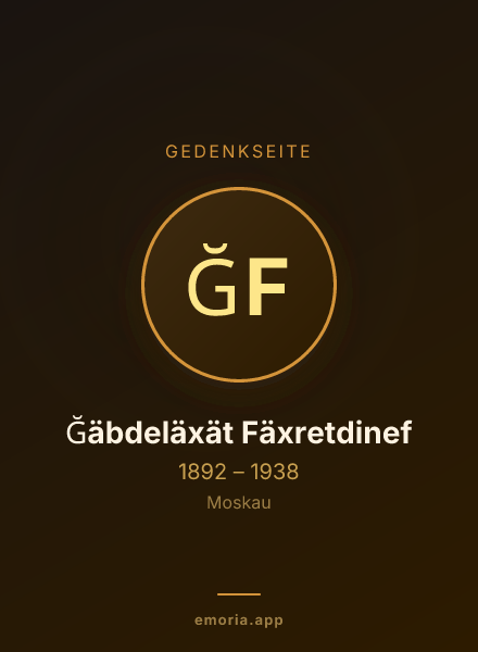 Gedenkportrait von Ğäbdeläxät Fäxretdinef