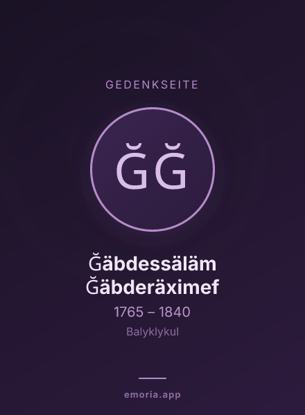 Gedenkportrait von Ğäbdessäläm Ğäbderäximef
