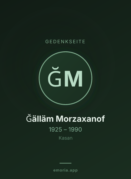 Gedenkportrait von Ğälläm Morzaxanof
