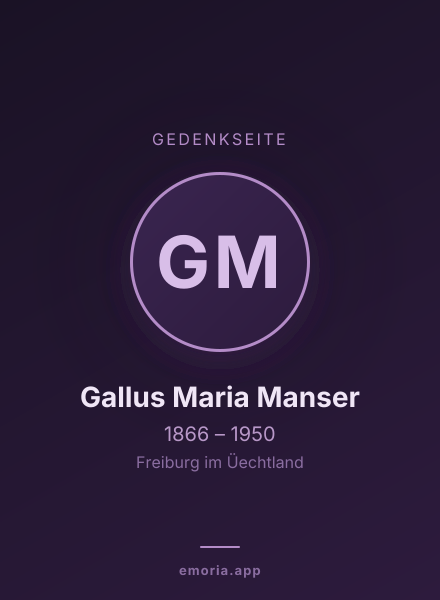 Gedenkportrait von Gallus Maria Manser