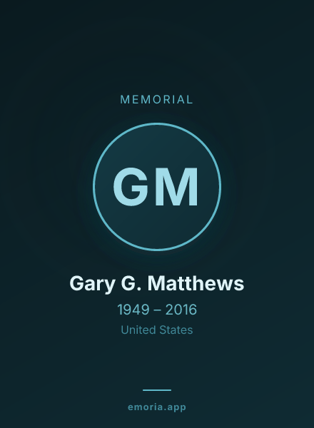 Memorial portrait of Gary G. Matthews