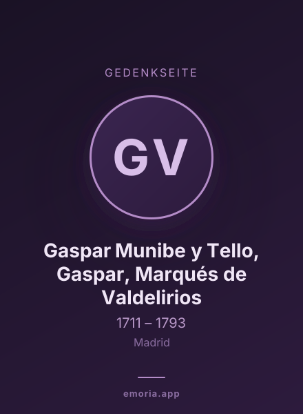 Gedenkportrait von Gaspar Munibe y Tello, Gaspar, Marqués de Valdelirios
