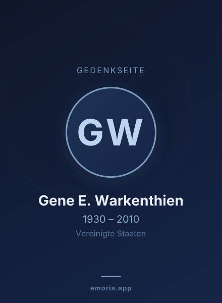 Gedenkportrait von Gene E. Warkenthien