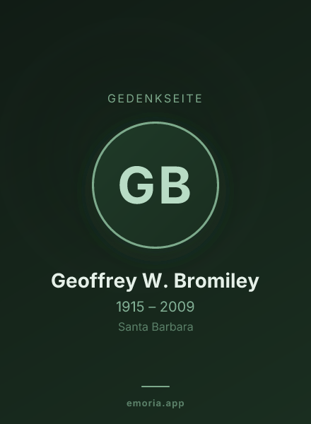 Gedenkportrait von Geoffrey W. Bromiley