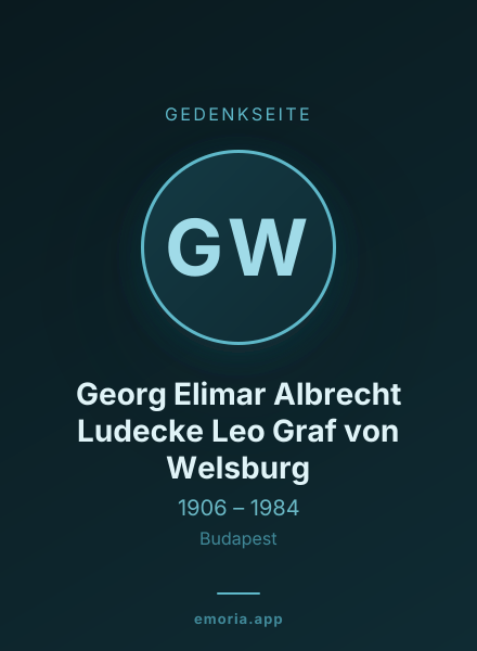 Gedenkportrait von Georg Elimar Albrecht Ludecke Leo Graf von Welsburg