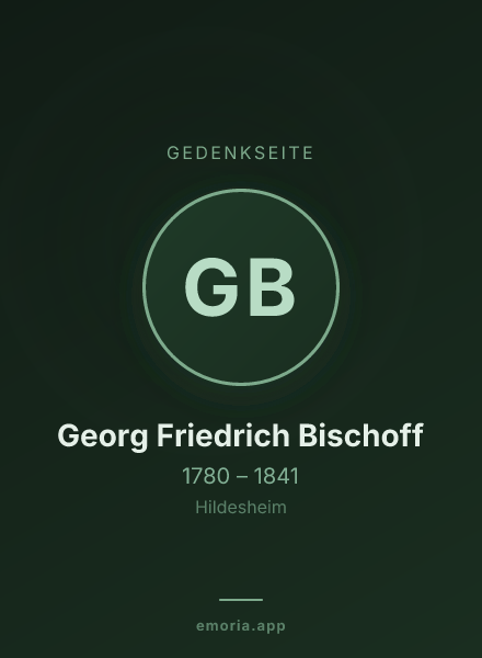 Gedenkportrait von Georg Friedrich Bischoff