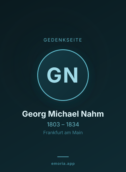 Gedenkportrait von Georg Michael Nahm
