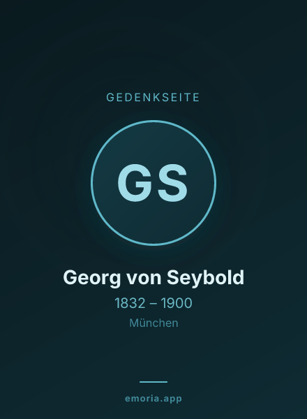 Gedenkportrait von Georg von Seybold