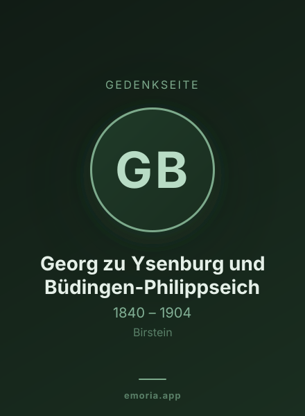 Gedenkportrait von Georg zu Ysenburg und Büdingen-Philippseich