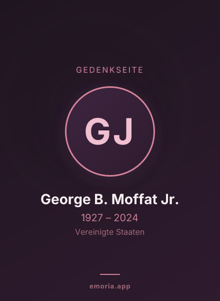 Gedenkportrait von George B. Moffat Jr.
