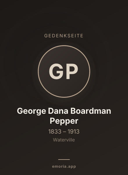 Gedenkportrait von George Dana Boardman Pepper