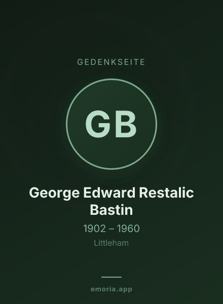 Gedenkportrait von George Edward Restalic Bastin