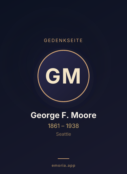 Gedenkportrait von George F. Moore