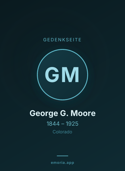 Gedenkportrait von George G. Moore