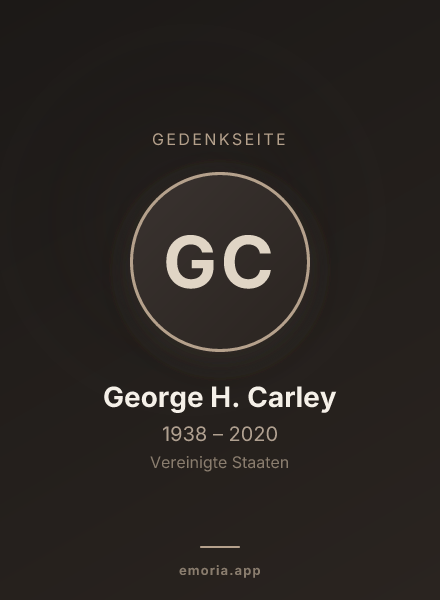 Gedenkportrait von George H. Carley