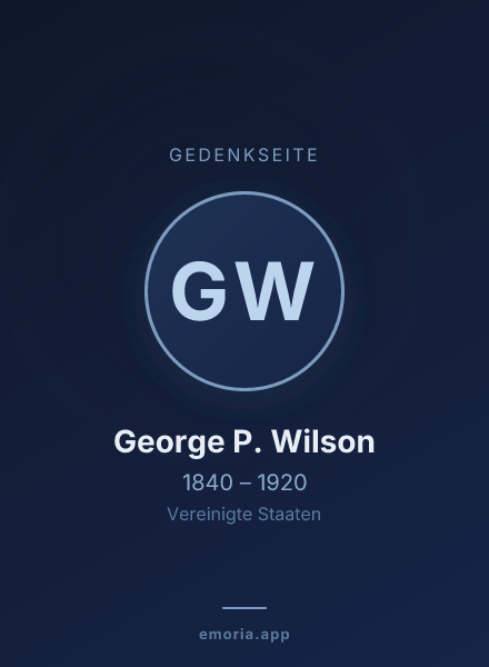 Gedenkportrait von George P. Wilson