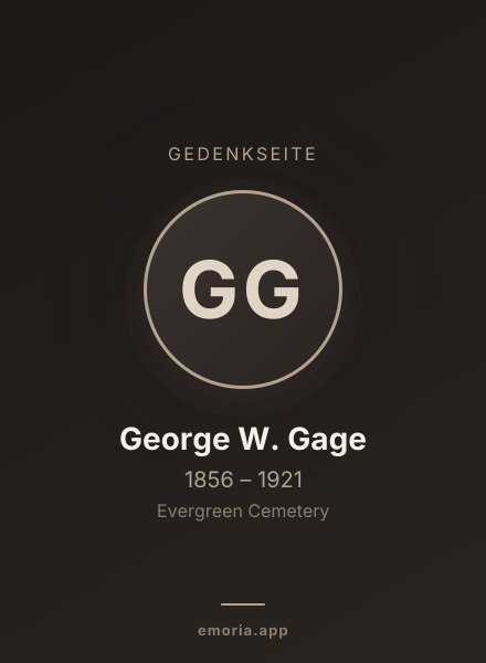 Gedenkportrait von George W. Gage