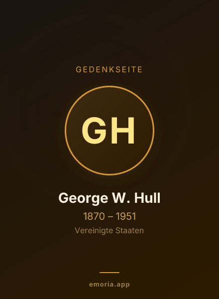 Gedenkportrait von George W. Hull