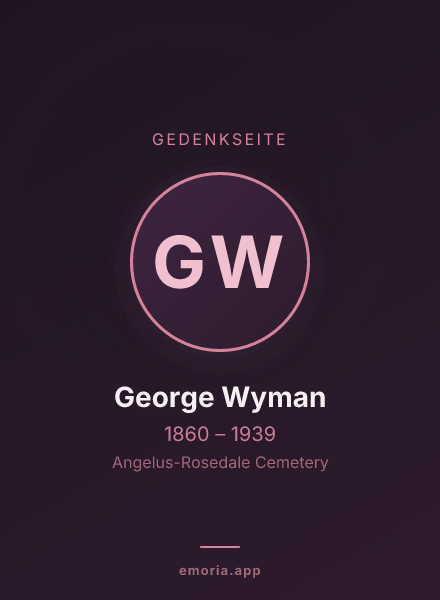 Gedenkportrait von George Wyman