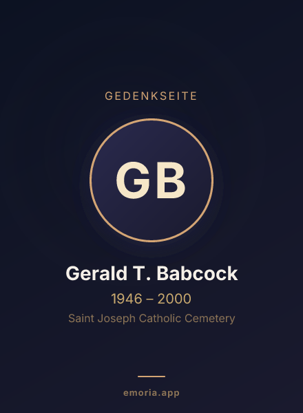 Gedenkportrait von Gerald T. Babcock