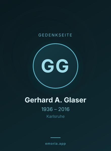 Gedenkportrait von Gerhard A. Glaser