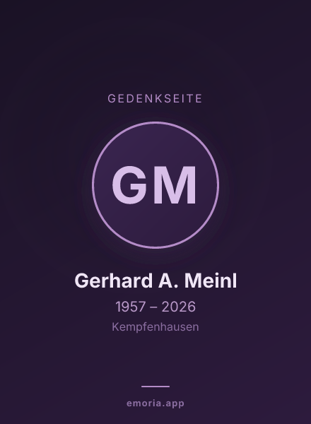 Gedenkportrait von Gerhard A. Meinl