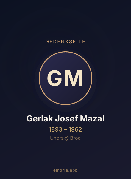 Gedenkportrait von Gerlak Josef Mazal