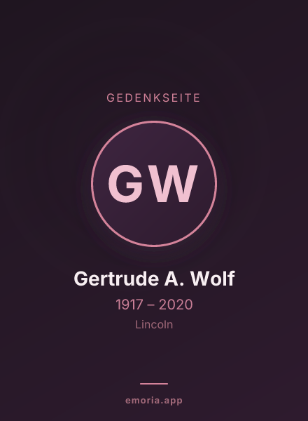 Gedenkportrait von Gertrude A. Wolf