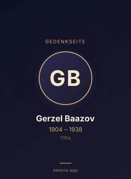 Gedenkportrait von Gerzel Baazov