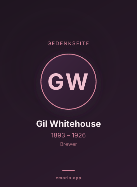 Gedenkportrait von Gil Whitehouse